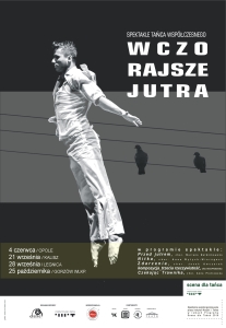 Wczorajsze jutra – Scena dla Tańca