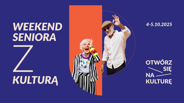 WEEKEND SENIORA Z KULTURĄ - AKTUALNOŚCI
